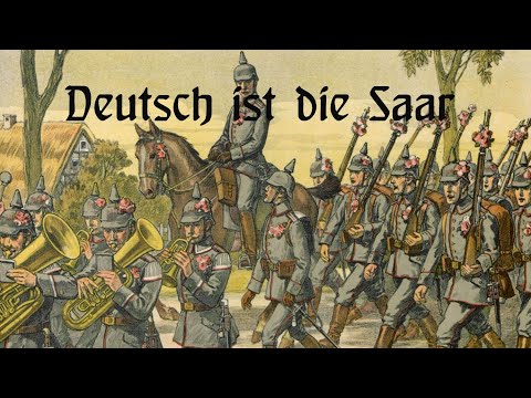 Deutsch ist die Saar - Marschlied (RARE VERSION)