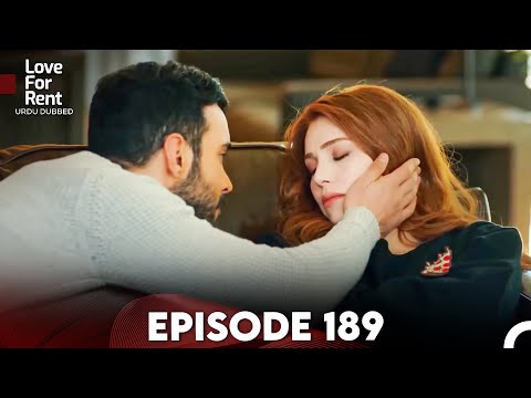 Love For Rent Episode 189 (Urdu Dubbed)