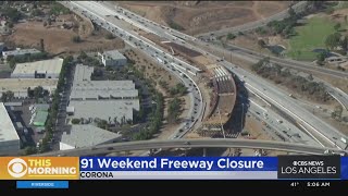 Westbound 91 Fwy lanes to close in Corona this weekend