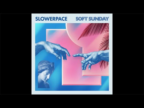slowerpace 音楽 – Soft Sunday