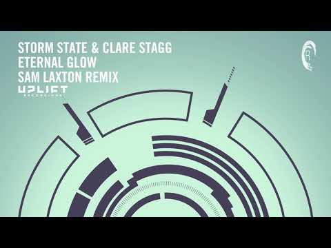 VOCAL TRANCE: Storm State & Clare Stagg - Eternal Glow (Sam Laxton Remix) Uplift Recordings + LYRICS