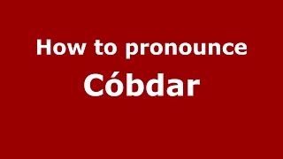 How to pronounce Cóbdar