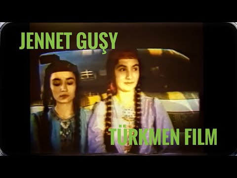 Jennet guşy - öýünden gaçan gyz durmuşy barada. Türkmen film. (1991)