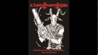 ChristInvertion - Embodiment Of Goat Blasphemy / Hail Desecration