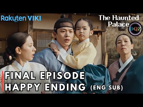 "The Haunted Palace" ~ Happy Ending ~ Final Episode [ENG SUB]