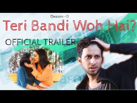 Teri Bandi Woh Hai | Official Trailer | Love Romantic