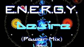 E.N.E.R.G.Y. - Desire (Power Mix) ·2000·