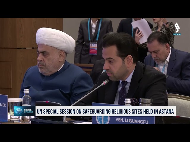 UN special session on safeguarding religious sites held in Astana