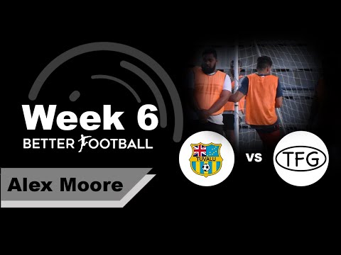 TFG vs Tuvalu FC - W6/Mens/Alex Moore