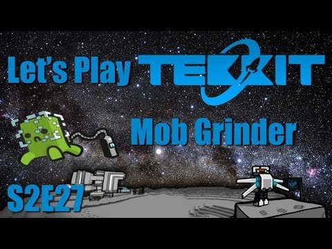 Let's Play Tekkit Main S02E27 - Mob Grinder