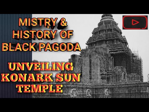 Konark Temple: "Black Pagoda's Tale and History of Magnet"