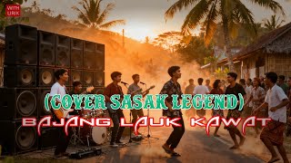 Download lagu BAJANG LAUK KAWAT – Cover Sasak AI Versi Paling Enak! Auto repeat mp3