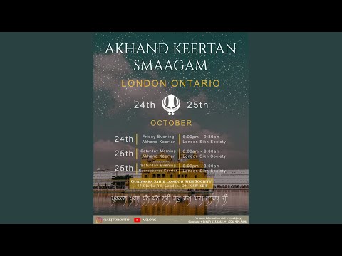 LIVE: London October 2025 Annual Akhand Keertan Smaagam (Raensabayee Keertan) (AKJ.Org)