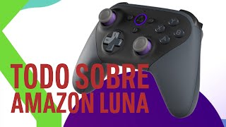 AMAZON LUNA: el servicio de streaming de videojuegos por solo 5,99$