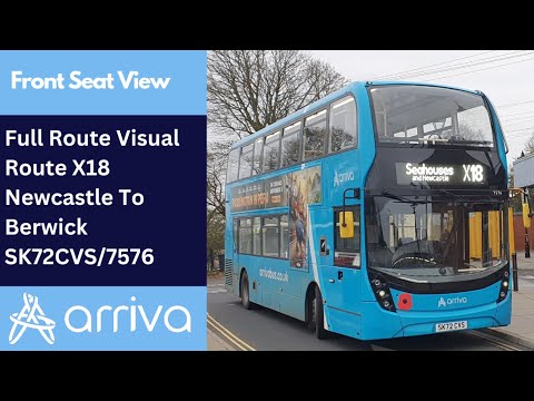 Full Route Visual | Arriva Northumbria Route X18 - Newcastle To Berwick-upon-Tweed | SK72CVS/7576