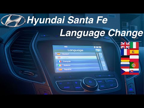 Hyundai Santa Fe - Changing Language on Multimedia and Navigation System