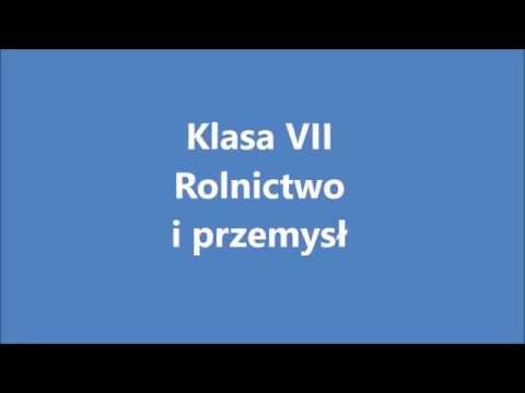 Geografia kl 7 Rolnictwo i Przemysł
