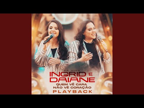 Quem Vê Cara Não Vê Coração (Playback)