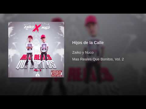 1. Hijos De La Calle - Zaiko & Nuco (Audio Oficial)