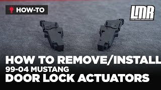 How To Remove & Install New Edge Mustang Door Lock Actuators (99-04)