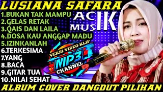 Download lagu LUSIANA SAFARA | ACIK MUSIK | ALBUM COVER | DANGDUT ORIGINAL mp3