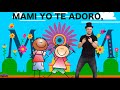 DÍA DE LA MADRE MAMITA MIA REQUETECORCHEAS