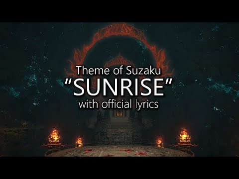 "Sunrise" with Official Lyrics (Suzaku Theme) | Final Fantasy XIV