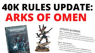 40K Rules Updates, Arks of Omen Rules Fixed - What's Here and What's NOT