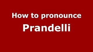 How to pronounce Prandelli