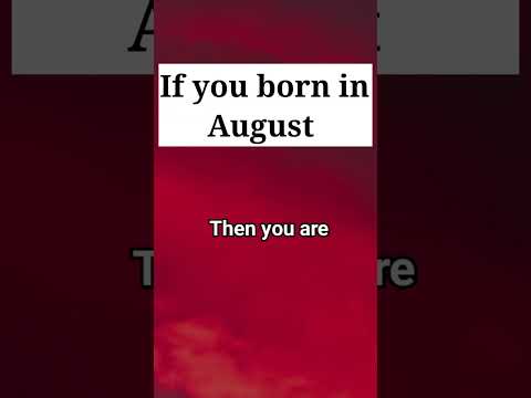If you born in August then you are.... 🤗 #shorts #birthdaymonth #happybirthday #january
