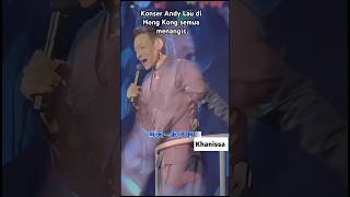 Download lagu Concert Andy Lau in Hong Kong semua artis Hong Kong hadir & menangis mp3