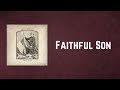 Patty Griffin - Faithful Son (Lyrics)