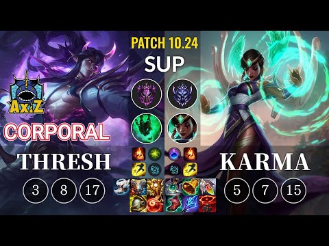 AXIZ Corporal Thresh vs Karma Sup - KR Patch 10.24