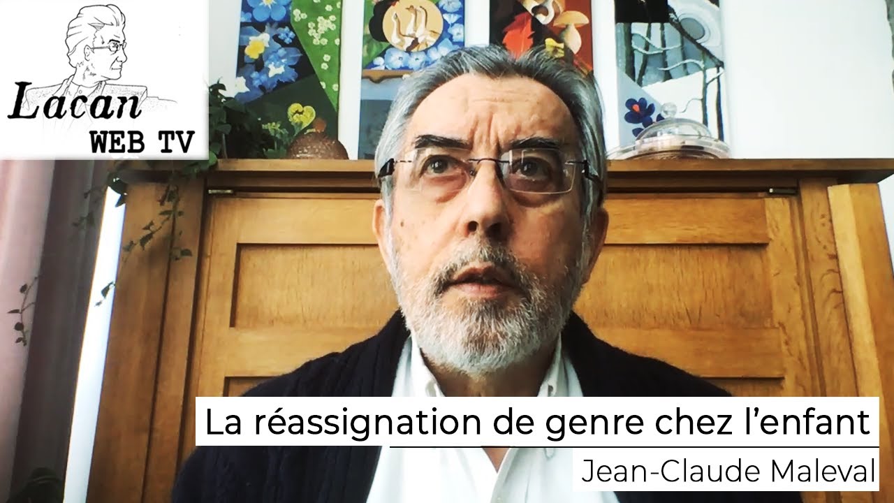 Riassegnazione di genere nei bambini // Jean - Claude Maleval