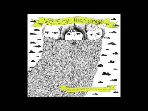 We Cry Diamonds - Stones And Bones & Silicone