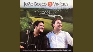 Ouvir Falando Sério João Bosco e Vinícius