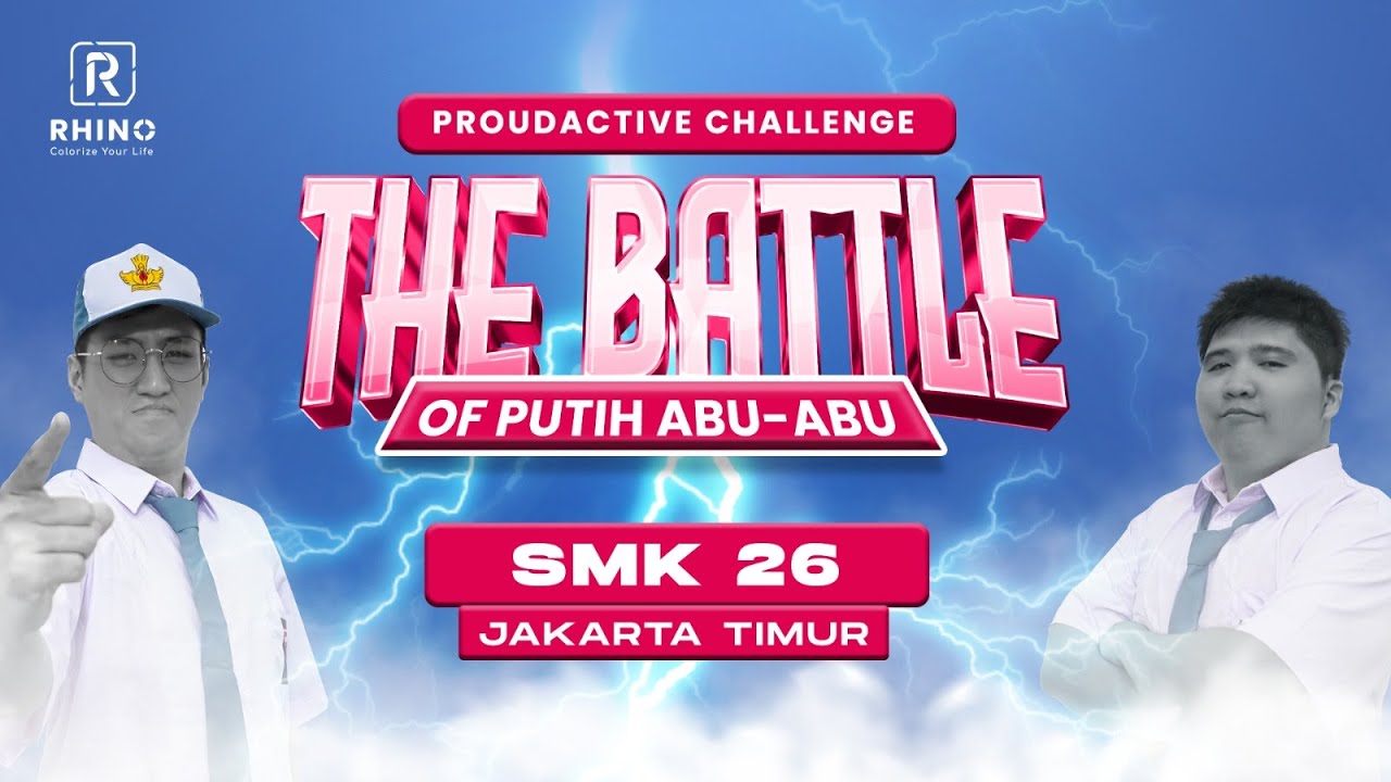 THE BATTLE OF PUTIH ABU-ABU SERIES | EPISODE 7 SMK 26 JAKARTA