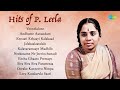 Hits Of P Leela Vennelalone Andhame Aanandam Eenaati Eehaayi Kalakaad Jalakaalaatalalo