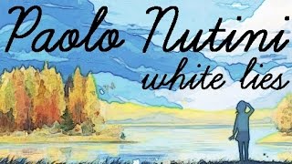 Paolo Nutini  - White Lies (Subtitulado al Español)