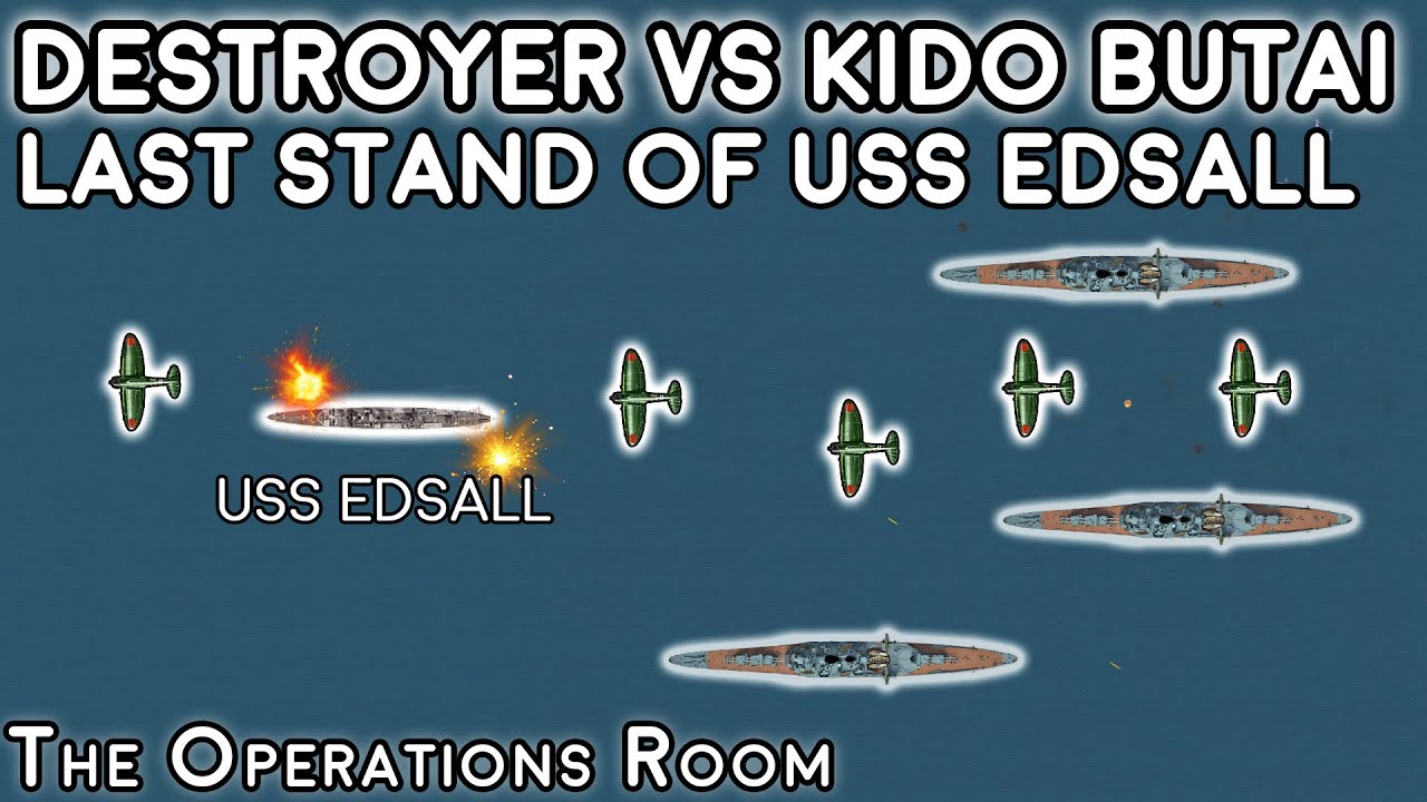 1 US Destroyer vs The Kido Butai - The Last Stand of USS Edsall