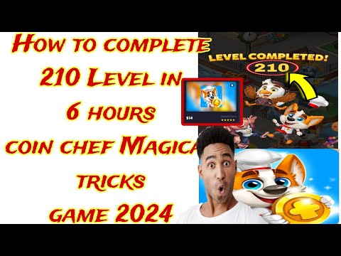 How to complete 210 Level coin chef game 2024 - YouTube