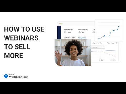 How to Use Webinars to Sell More & Service Better