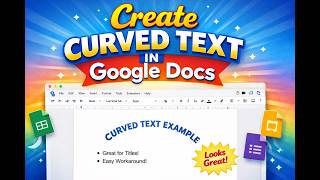 How to Make Curved Text for Google Docs and Slides (Using Canva or CurvedText.io)