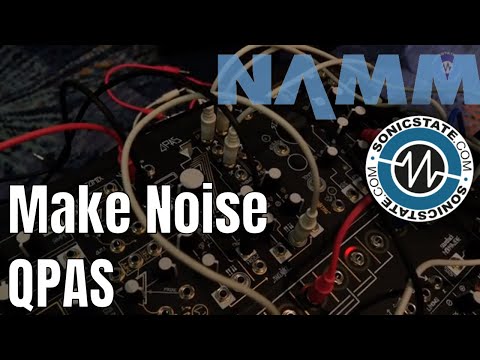 NAMM 2019: Make Noise QPAS - Stereo Filtering On The Floor....