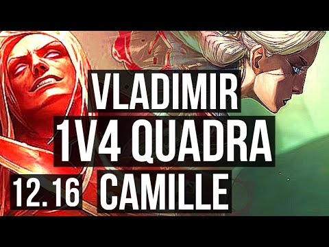 VLAD vs CAMILLE (MID) | 1v4 Quadra, 6 solo kills, 300+ games, Dominating | EUW Diamond | 12.16