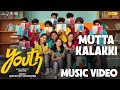Mutta Kalakki Song Youth Ken G V Prakash Kumar Musical Official Music Video 2026 Viral