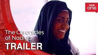 The Chronicles of Nadiya: Trailer - BBC One