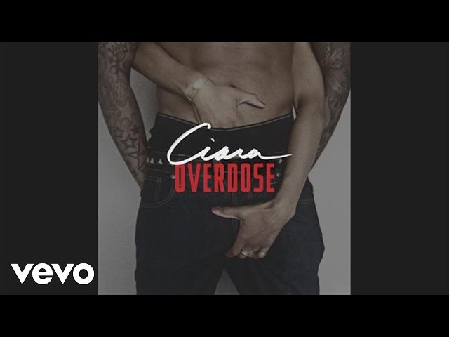 Ciara - Overdose