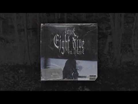 PASTMANE - EIGHT FIVE ( DJ. EERIE E )