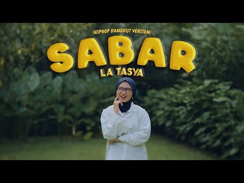 Sabar - La Tasya ( HIPHOP DANGDUT VERSION )